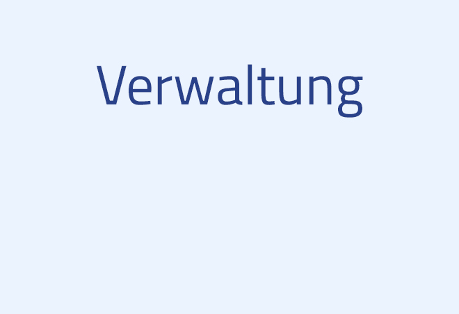 Verwaltung Verwaltung